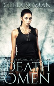 Death Omen, a Sunshine Walkingstick short story, by Celia Roman