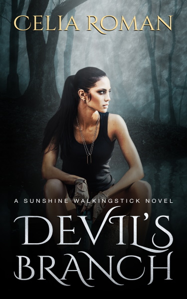 Devil's Branch (Sunshine Walkingstick, Book 5) by Celia Roman