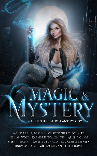 Magic & Mystery: A Limited Edition Urban Fantasy Mystery Anthology