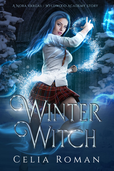 Winter Witch (A Nora Vargas / Wyldwood Academy Story