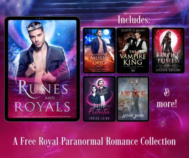 Runes and Royals: A Limited Edition Paranormal Royal Romance Anthology